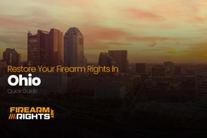 restore your firearm rights in ohio